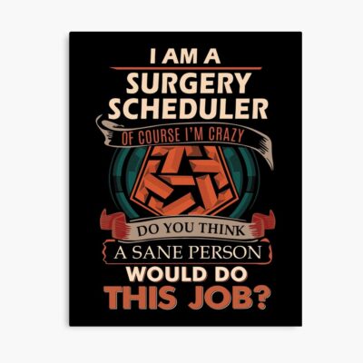 Surgery Scheduler Classic Job Saying Poster