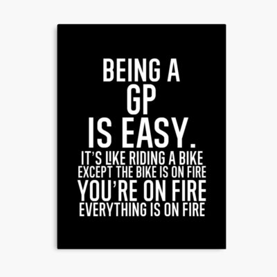 General Practice Everything Is On Fire Poster