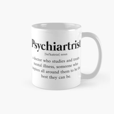 Psychiatrist Definition Psychiatry Doctor Mug