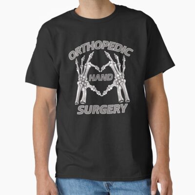 Orthopedic Hand Surgery Hip Humerus T-shirt