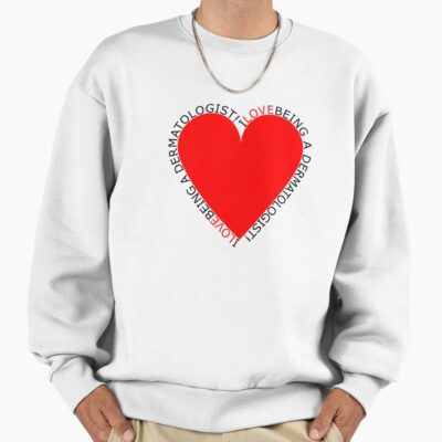 Proud Dermatologist Skin Care Professional Sweatshirt