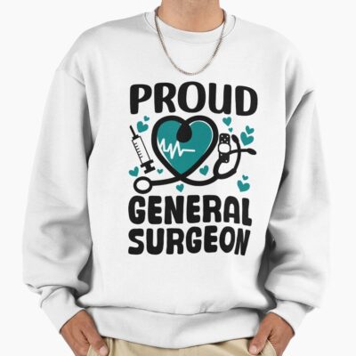 General Surgeon Doctor Medical Professional Sweatshirt