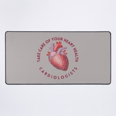 Cardiologists Take Care Of Your Heart Mouse Pad