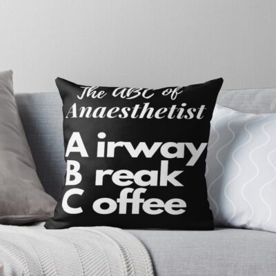 Anaesthetist Abcs Medical Alphabet Saying Throw Pillow