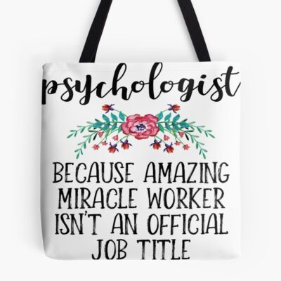 Psychologist Miracle Worker Job Title Tote Bag